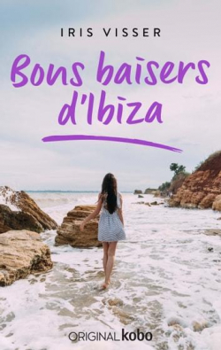 Bons baisers d'Ibiza par Iris Visser