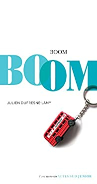 Boom par Julien Dufresne-Lamy
