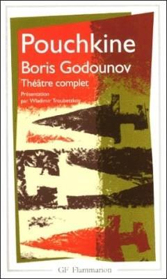 Boris Godounov - Thtre complet  par Alexandre Pouchkine
