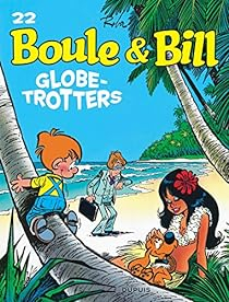 Boule & Bill, tome 22 : Globe-Trotters par Jean Roba