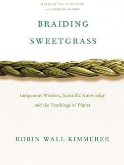 Braiding sweetgrass par Robin Wall Kimmerer