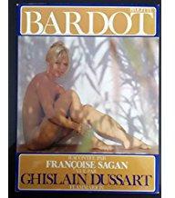 Brigitte Bardot par Franoise Sagan