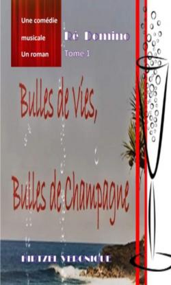 Bulles de vies, bulles de champagne par Vronique Hirtzel