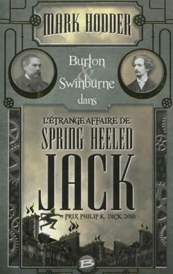 Burton & Swinburne dans L'trange affaire de Spring Heeled Jack par Mark Hodder