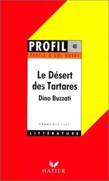 Buzzati : le Desert des Tartares par Franois Livi