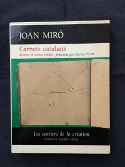 Joan Miro : Carnets catalans par Gatan Picon