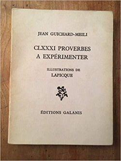CLXXXI proverbes  exprimenter par Jean Guichard-Meili