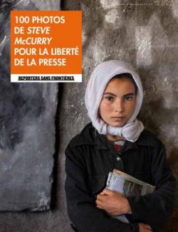 100 Photos de Steve Mccurry pour la Libert de la Presse par Steve McCurry