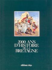 2000 Deux mille ans d'histoire de la Bretagne par Claudine Monin-Krijan
