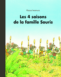 Les 4 saisons de la famille Souris (anthologie) par Kazuo Iwamura