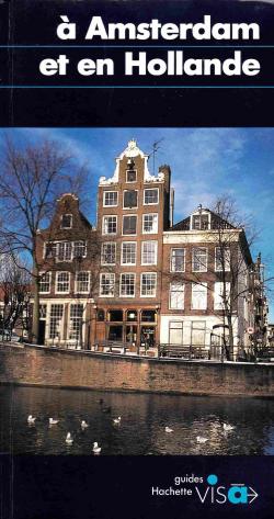 A Amsterdam et en Hollande par Pierre Willemart