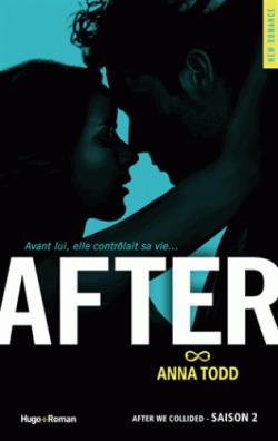 After, tome 2 : After We Collided par Anna Todd