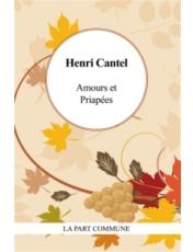 Amours et priapes par Henri Cantel