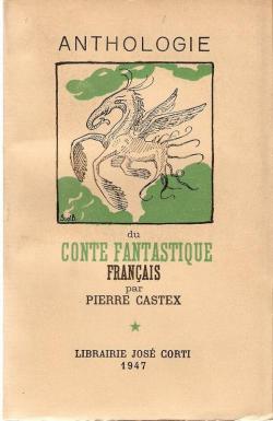 Anthologie du conte fantastique franais par Pierre-Georges Castex