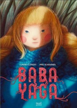 Baba Yaga par Claude Clment