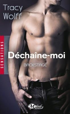 Backstage, tome 1 : Dchane-moi par Tracy Wolff