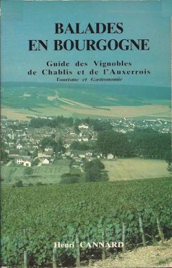 Balades en Bourgogne (Collection Sur les vignobles de France) par Henri Cannard