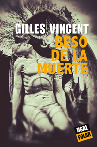 Beso de la muerte par Gilles Vincent
