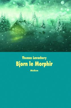 Bjorn le Morphir par Thomas Lavachery