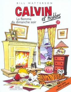 Calvin et Hobbes, tome 17 : La Flemme du dimanche soir par Bill Watterson