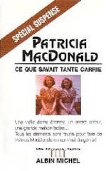 Ce que savait tante Carrie par Patricia MacDonald