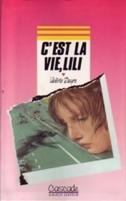 C'est la vie, Lili par Valrie Dayre