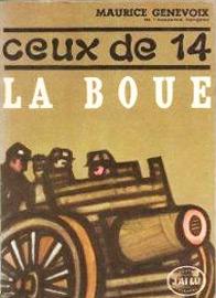 Ceux de 14, tome 3 : La Boue par Maurice Genevoix