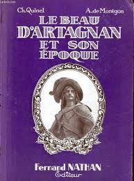Le Beau d'Artagnan et son poque par Charles Quinel