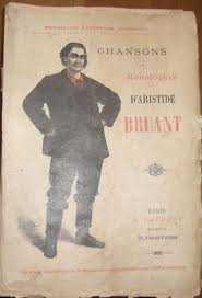 Chansons et monologues d'Aristide Bruant par Aristide Bruant