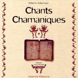 Chants chamaniques par Marco Mercier