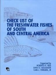 Check List of the Freshwater Fishes of South and Central America par Roberto E. Reis