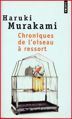 Chroniques de l'oiseau  ressort par Haruki Murakami