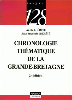 Chronologie thmatique de la Grande-Bretagne, 2e dition par Annie Lhrt