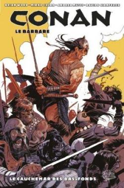 Conan le barbare, Tome 3 : par Brian Wood