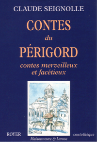 Contes du Prigord : Contes merveilleux et factieux par Claude Seignolle