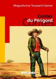  Contes du Prigord par Maguelonne Toussaint-Samat