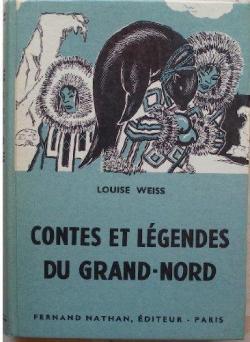 Contes et lgendes du Grand-Nord par Louise Weiss