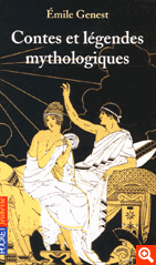 Contes et lgendes mythologiques par Emile Genest