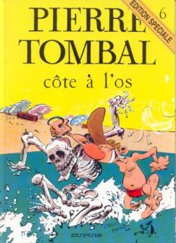 Pierre Tombal, tome 6 : Cte  l'os par Raoul Cauvin