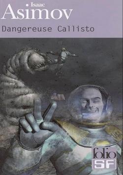 Dangereuse Callisto par Isaac Asimov
