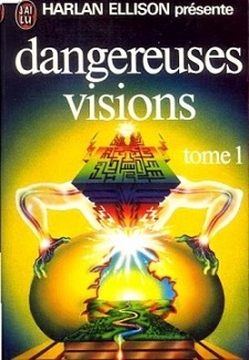 Dangereuses visions, tome 1 par Harlan Ellison
