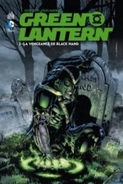 Green Lantern - Urban, tome 2 : La vengeance de Black Hand par Geoff Johns