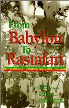 De Babylone  Rastafari : Origine et histoire du mouvement rastafari par Douglas R.A. Mack