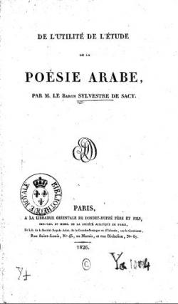 De l'Utilit de l'tude de la posie arabe, par M. le Bon Sylvestre de Sacy par Antoine-Isaac Silvestre de Sacy