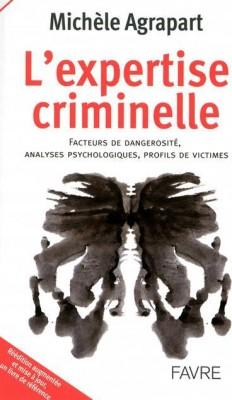 De l'expertise criminelle au profilage par Michle Agrapart-Delmas