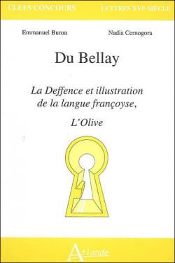 La Deffence et illustration de la langue franoyse - L'Olive par Joachim Du Bellay