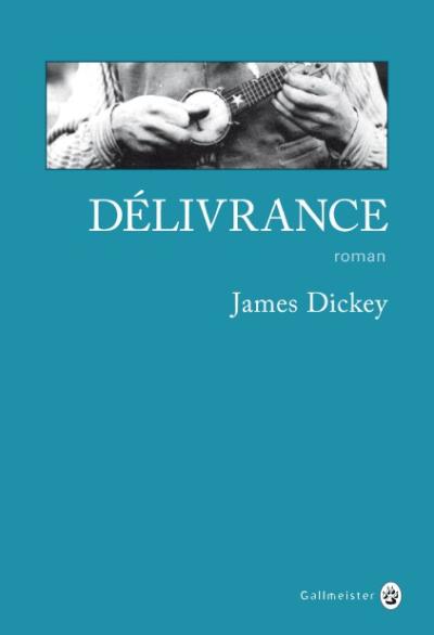 Dlivrance par James Dickey