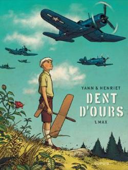 Dent d'ours, tome 1 : Max par Alain Henriet