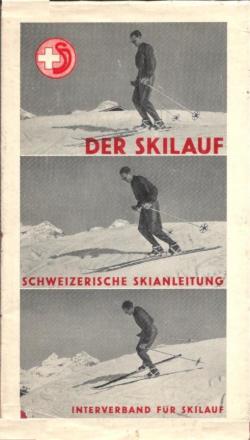 Der Skilauf. Schweizerische Skianleitung par Jeffrey R. Leich