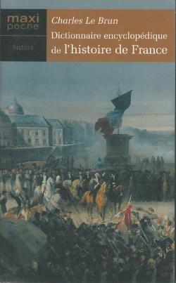 Dictionnaire encyclopdique de l'Histoire de France par Pierre Ripert